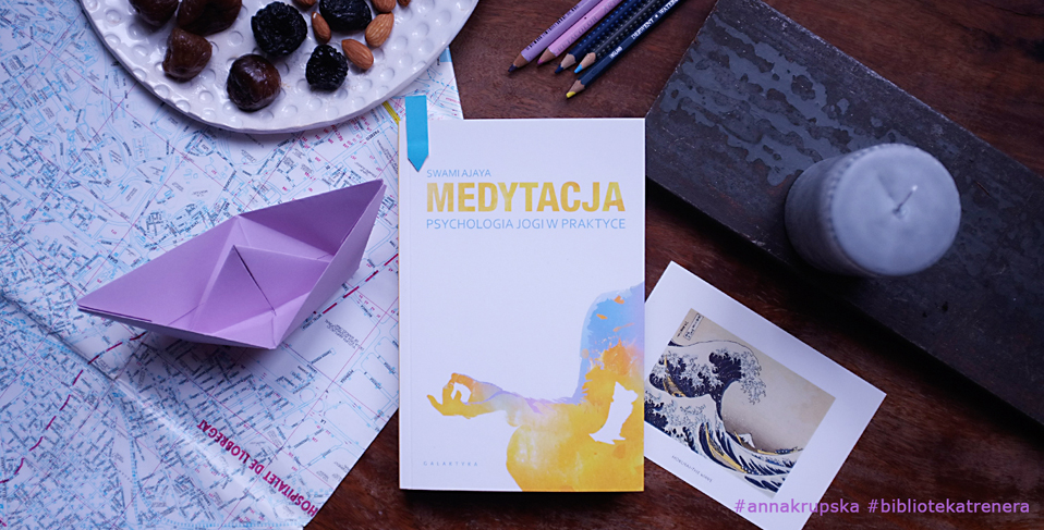 medytacja psychologia jogi w praktyce recenzja książka
